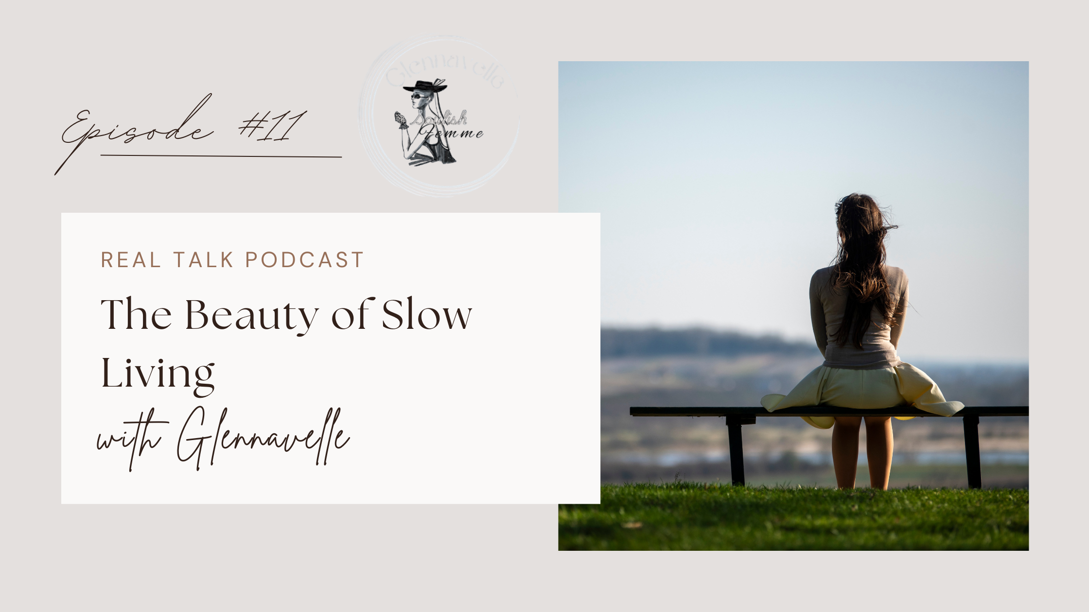 The Beauty of Slow Living