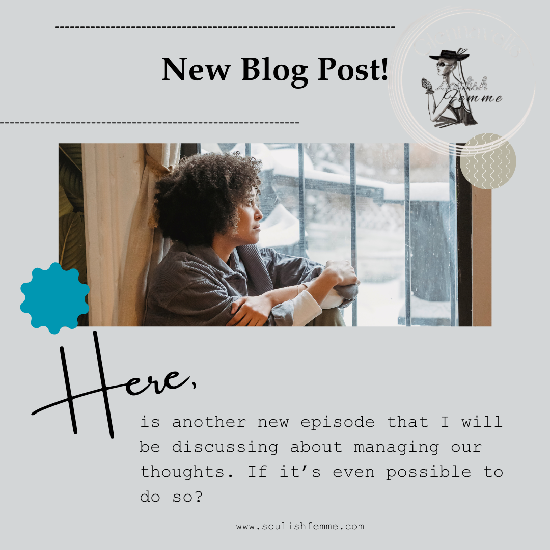 Ep#12: How To Manage Our Thoughts?